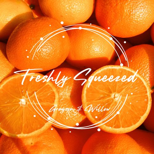 Freshly Squeezed